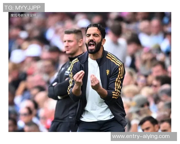 豪取三连胜阿莫林的343阵型再获认可曼联战术更直接引发热议 豪取三连胜阿莫林的343阵型再获认可曼联战术更直接引发热议